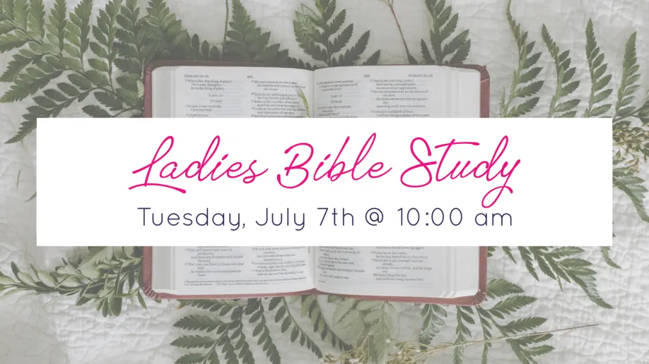 LadiesBibleStudy July 7